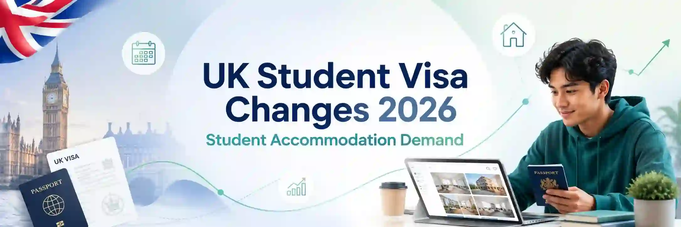 UK Student Visa Changes 2026 and their impact on student accommodation demand