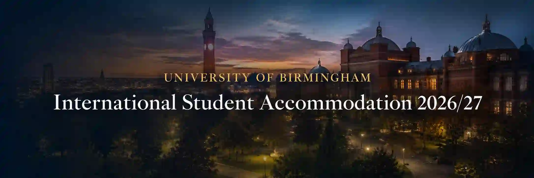 University of Birmingham international student accommodation 2026 27 deadline halls and rent guide