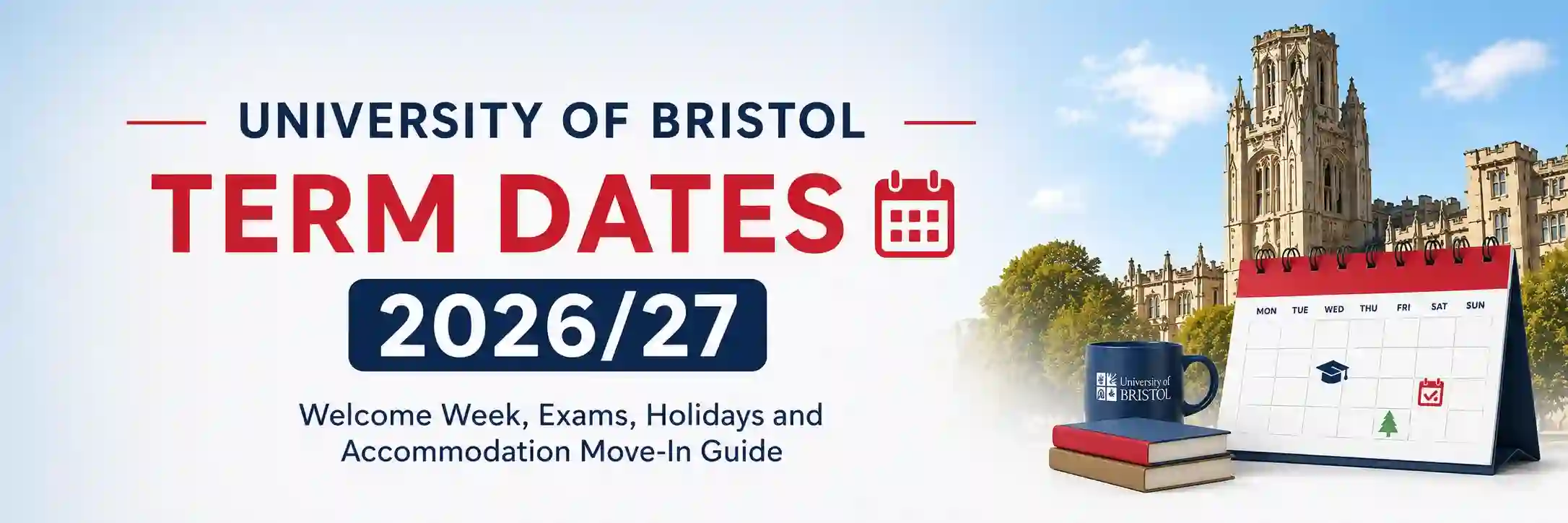 University of Bristol term dates 2026 27 with calendar, student arrival and accommodation planning